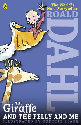 Giraffe and the Pelly and Me