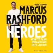 Heroes: How to Turn Inspiration Into Action