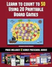 Kindergarten Number Workbook (Learn to Count to 50 Using 20 Printable Board Games): A full-color workbook with 20 printable board games for preschool/kindergarten children.