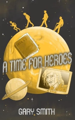 A Time for Heroes