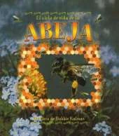 El Ciclo de Vida de Abeja