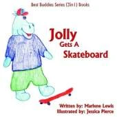 Jolly Gets A Skateboard: Best Buddies Series (3in1) Books-Safety Edition