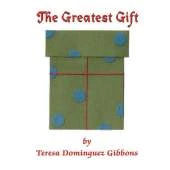 Greatest Gift