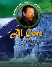 Al Gore: A Wake-Up Call to Global Warming