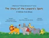 The Story of the Leopard's Spots: A Folktale from Ghana
