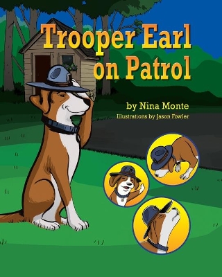 Trooper Earl on Patrol