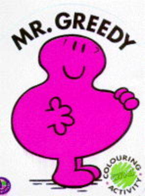 Mr. Greedy