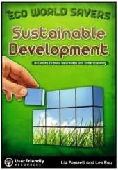 Sustainable Development: Activities to Build Awareness and Understanding