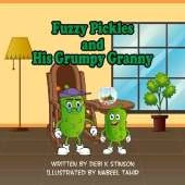 Fuzzy Pickles and His Grumpy Granny