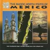 The Pacific North States of Mexico