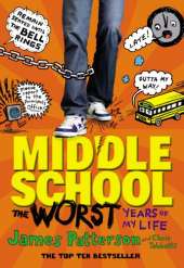 Middle School: The Worst Years of My Life: (Middle School 1)