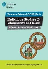 Pearson REVISE Edexcel GCSE Christianity and Islam Model Answer Workbook - for 2026, 2027 exams