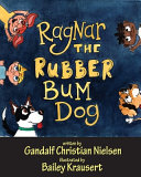 Ragnar: The Rubber Bum Dog