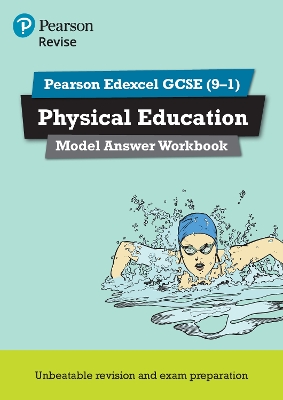 Pearson REVISE Edexcel GCSE PE Model Answer Workbook - for 2026, 2027 exams