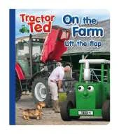 Tractor Ted Lift the Flap: Fun on the farm, find what is under the flap on each page
