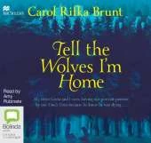 Tell the Wolves I'm Home