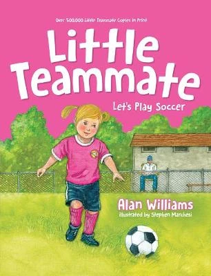 Little Teammate: Let's Play Soccer