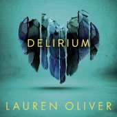 Delirium (Delirium Trilogy 1): From the bestselling author of Panic, now a major Amazon Prime series