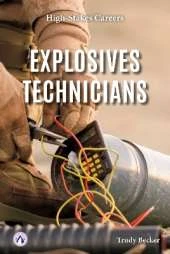 Explosives Technicians