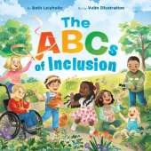 The ABCs of Inclusion: A Disability Inclusion Book For Kids