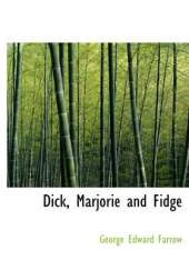 Dick, Marjorie and Fidge