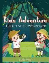 Kids Adventure: Fun Activities Workbook - Brain Games for Clever Kids - Word Search, Mazes, Coloring, Sudoku and More! - Activity Book for Kids