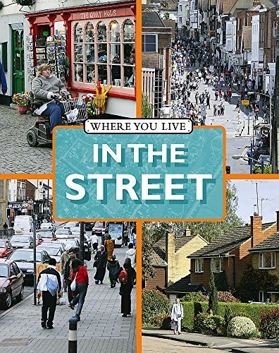 Where You LIve: In The Street