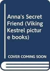 Anna's Secret Friend