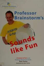 Professor Brainstorm's Sounds Like Fun