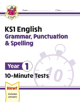KS1 Year 1 English 10-Minute Tests: Grammar, Punctuation & Spelling