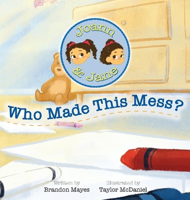 Joann and Jane: Who Made This Mess