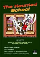 The Haunted School: A Numeracy Adventure for Upper KS2 Children