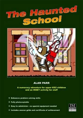 The Haunted School: A Numeracy Adventure for Upper KS2 Children