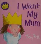 I Want My Mum