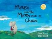 Mouse and the Moon Made of Cheese