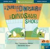 Mis zapatos de dinosaurio / My Dinosaur Shoes