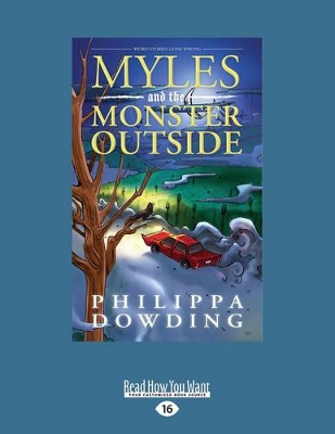 Myles and the Monster Outside: Weird Stories Gone Wrong