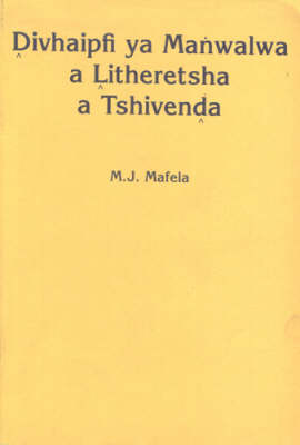 Divhaipfi Ya Manwalwa a Litheretsha a Tshivenda (Literature Theory)