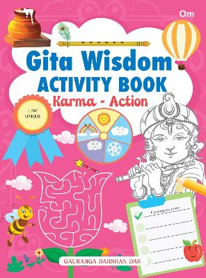 Gita Wisdom Activity Book: Karma - Action
