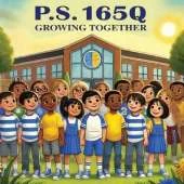 P.S 165 Q: Growing Together