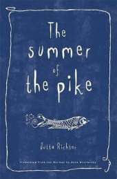 The Summer of the Pike