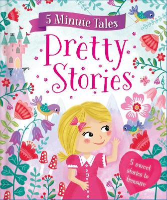 5 Minute Pretty Stories