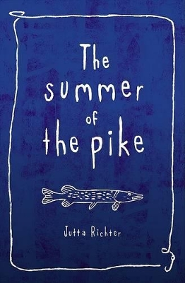 The Summer of the Pike