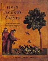 Lives and Legends of the Saints