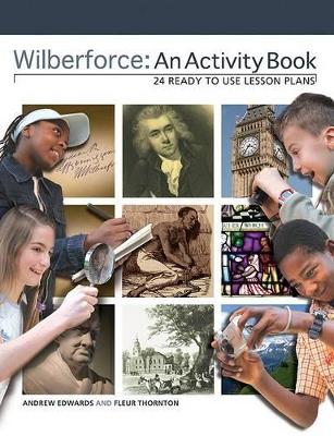 Wilberforce: An Activity Book