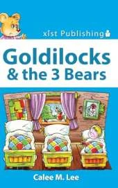 Goldilocks & the Three Bears
