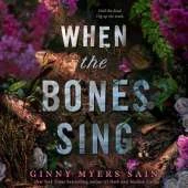 When the Bones Sing