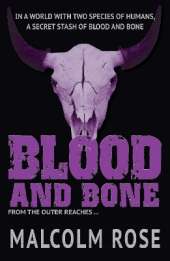 Blood and Bone