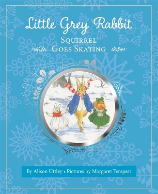 Little Grey Rabbit: Squirrel Goes Skating