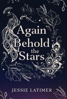Again Behold the Stars